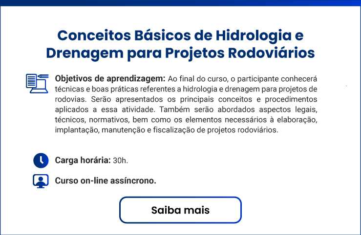 Conceitos Básicos de Hidrologia e Drenagem para Projetos Rodoviários