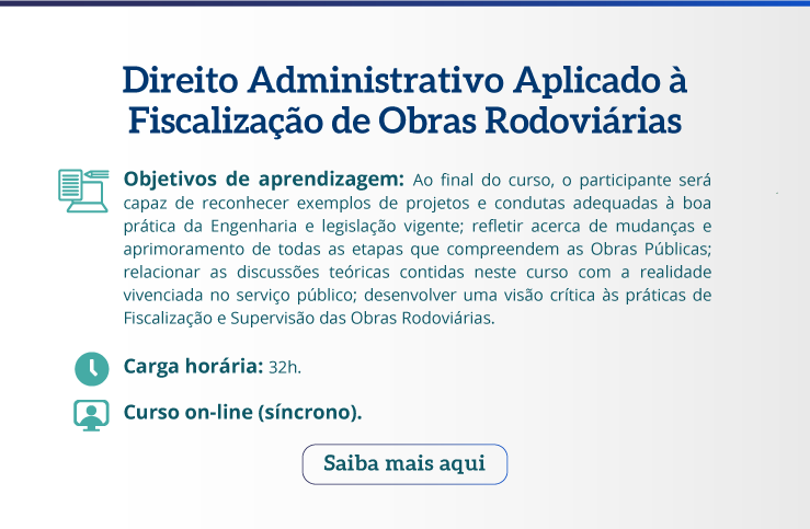 banner-cursos-capacitacao-Direito-Administrativo-Aplicado-a-Fiscalizacao-de-Obras-Rodoviarias.png