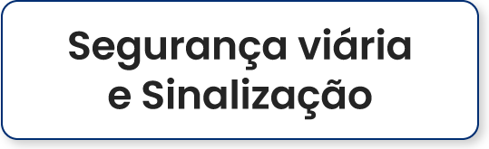 Segurança viária e Sinalização