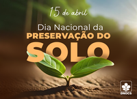 15 de Abril: Dia Nacional de Conservação do Solo