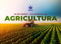 20 de março: Dia Mundial da Agricultura