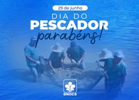 29 de junho: DNOCS destaca a importância do Dia Nacional do Pescador