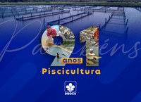 91 Anos da Piscicultura do DNOCS, um trabalho desafiador que reúne conquistas ímpares