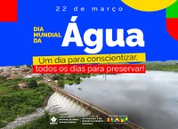 Dia da Água: DNOCS celebra compromisso com a infraestrutura hídrica no semiárido brasileiro