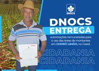 DNOCS entrega autorizações remuneradas de uso das áreas de montantes, no município Choró Limão