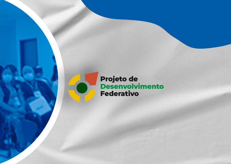 Banner Projeto de Desenvolvimento Federativo.jpeg
