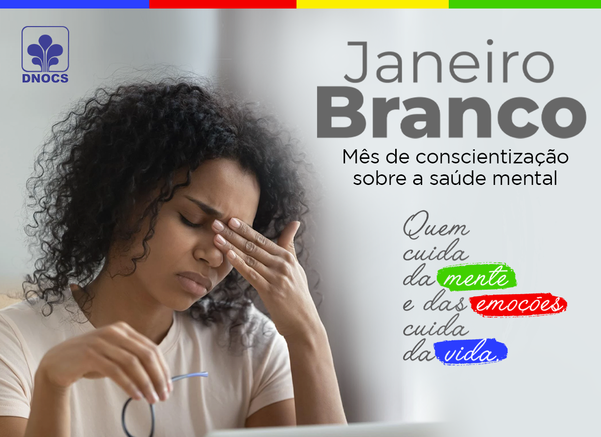 Janeiro Branco: a campanha pela saúde mental e o compromisso do ...