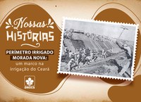 Morada Nova: a semente da irrigação no Nordeste