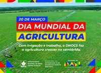 No Dia Mundial da Agricultura, DNOCS ressalta papel estratégico do setor no semiárido