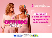 Outubro Rosa: juntos na prevenção e no combate ao câncer de mama