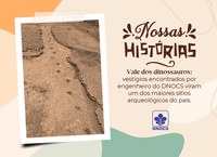 Pegadas de dinossauros: a descoberta de um engenheiro do DNOCS que revolucionou a história do sertão da Paraíba