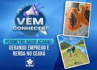 Vem Conhecer o Projeto Público de Irrigação Baixo Acaraú