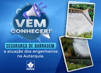 Vem Conhecer o trabalho do DNOCS na Segurança de Barragem