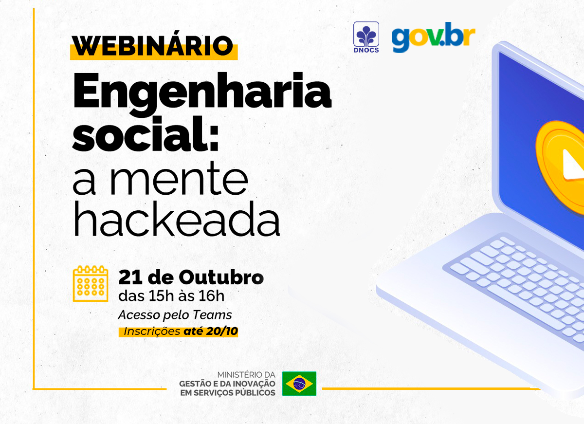 DNOCS informa: Webinário aborda engenharia social e segurança da informação no serviço público