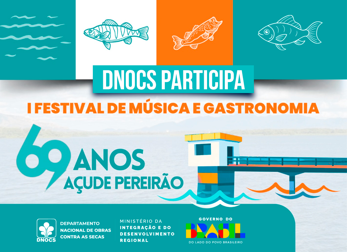 DNOCS e Prefeitura de Pentecoste celebram os 69 anos do Açude Pereira de Miranda com festival cultural e gastronômico