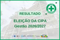 Comissão divulga resultado da eleição para membros da Cipa 2026/27 do HC-UFPE