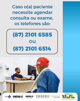 HU-Univasf reforça contatos oficiais para confirmação de agendamentos de consultas e exames