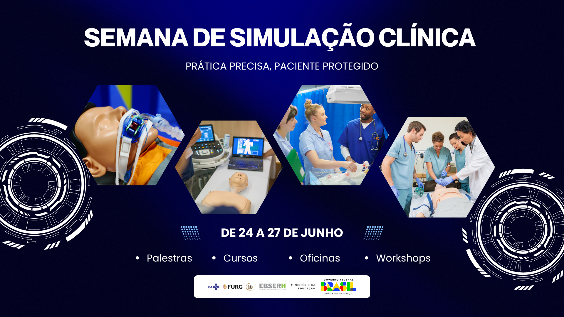 SEMANA DE SIMULAÇÃO CLÍNICA - PRÁTICA PRECISA, PACIENTE PROTEGIDO