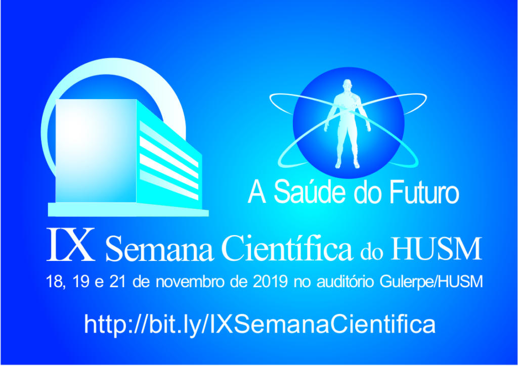 IX Semana Científica do HUSM - 2019