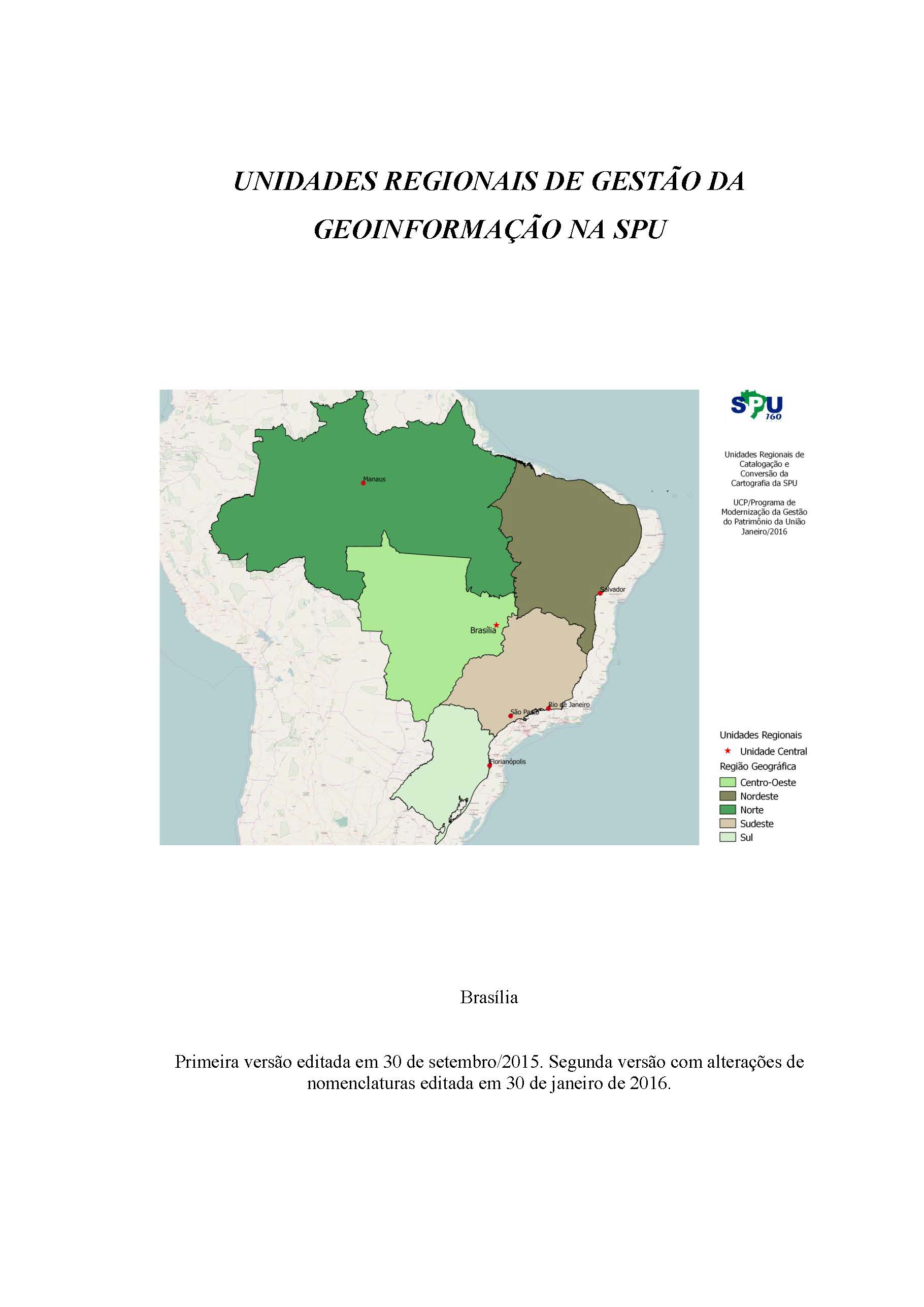 UNIDADES REGIONAIS DE GEOINFORMAÇÃO NA SPU