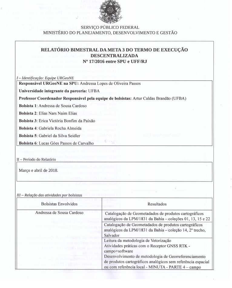 RELATORI0 BIMESTRAL DA META 3 DO TERMO DE EXECUÇÃO DESCENTRALIZADA N' 17/2016 entre SPU e UFF/RJ – URGEO Nordeste