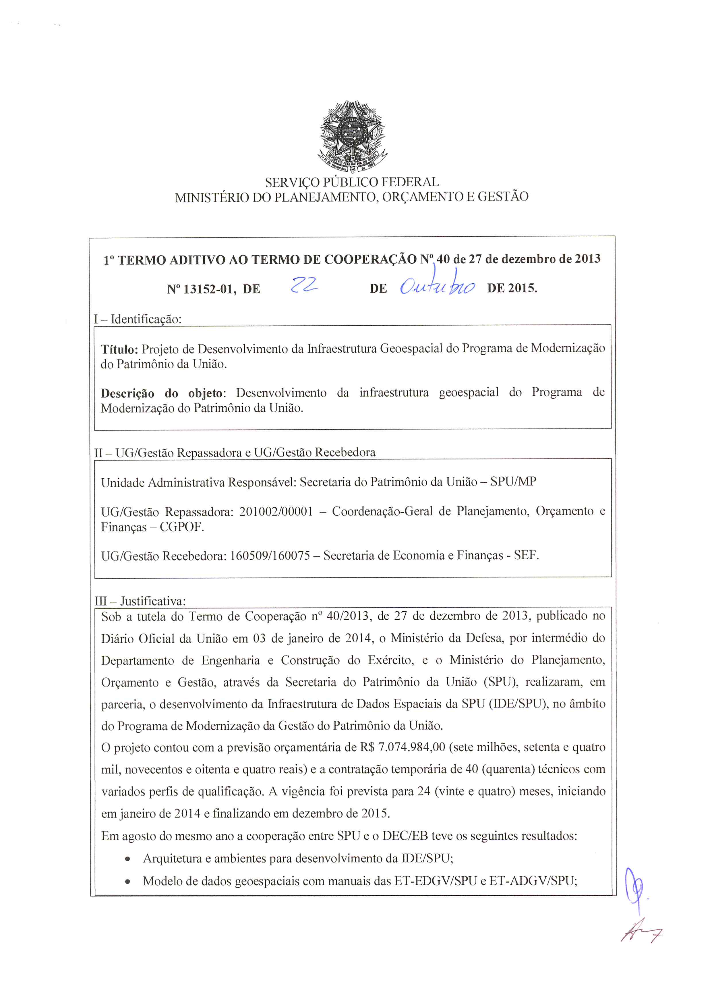 1º Termo Aditivo ao Termo de Cooperação Nº 40 