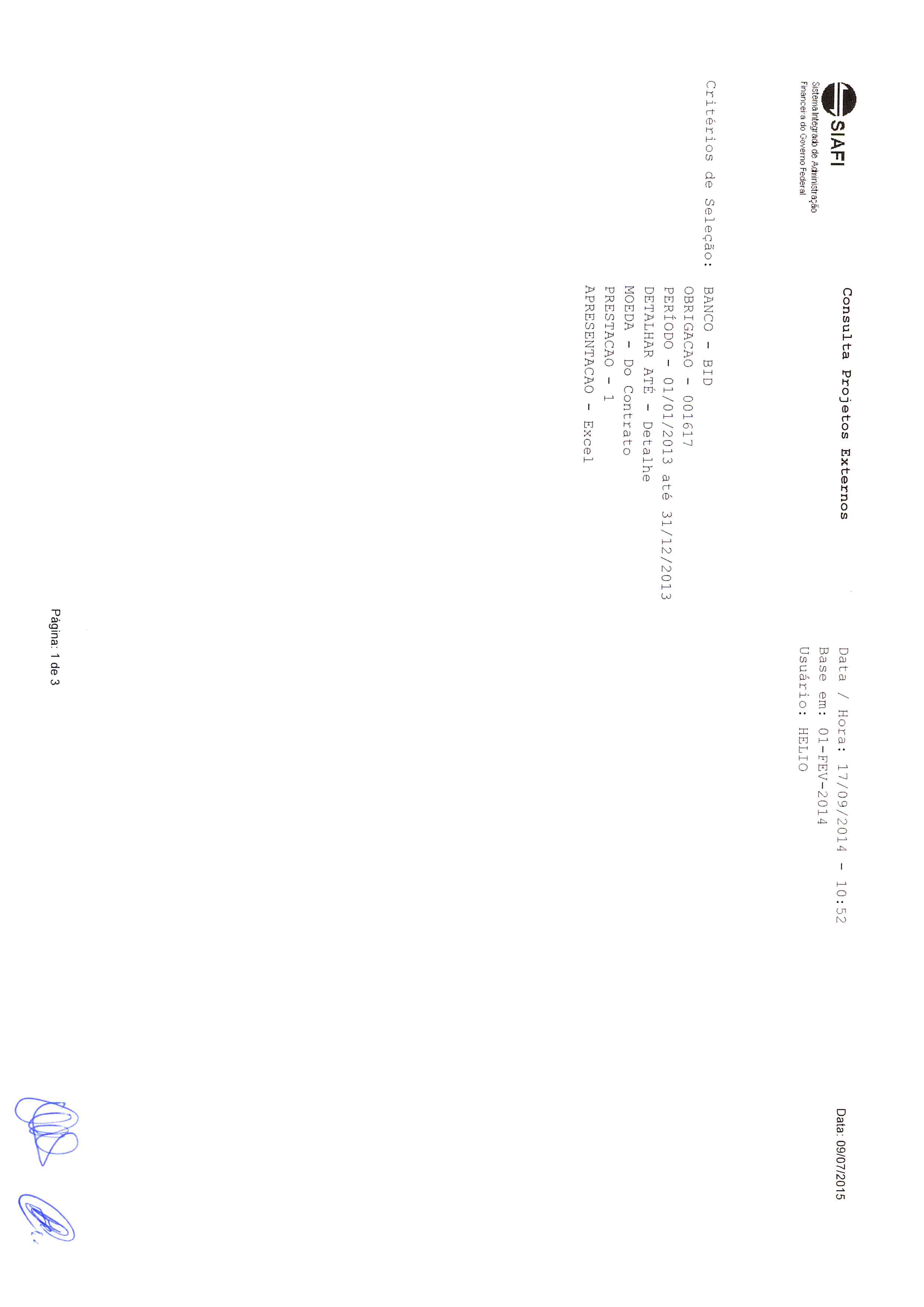 Execução SIAFI 2013 - Demonstrativo de Gastos ou Pagamentos