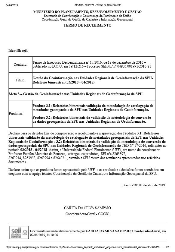 TERMO DE RECEBIMENTO - Gestão da Geoinformação nas Unidades Regionais de Geoinformação da SPU Relatório Bimenstral (03/2018 - 04/2018)