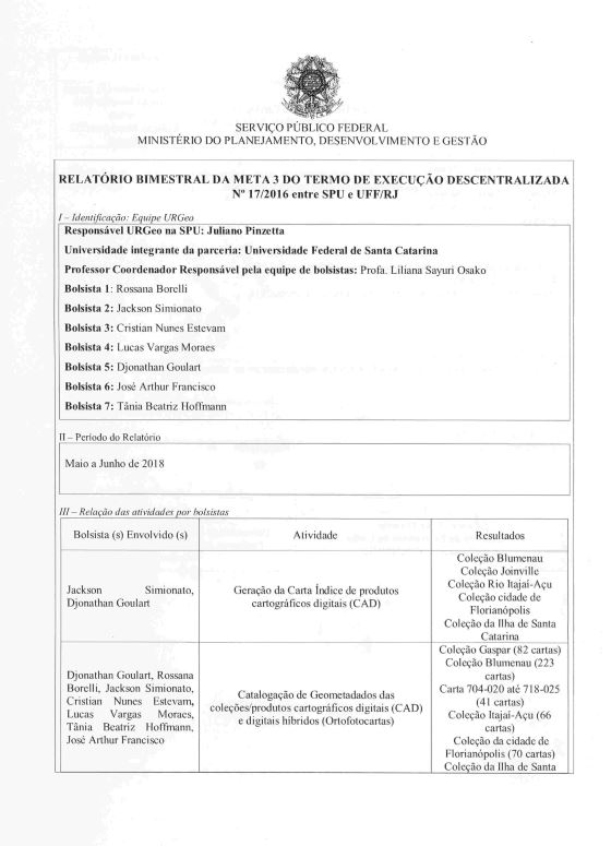 RELATORI0 BIMESTRAL DA META 3 DO TERMO DE EXECUÇÃO DESCENTRALIZADA Nº 17/2016 entre SPU e UFF/RJ – URGEO SUL