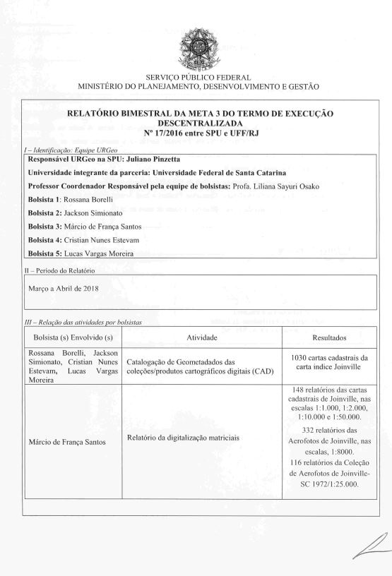RELATORI0 BIMESTRAL DA META 3 DO TERMO DE EXECUÇÃO DESCENTRALIZADA Nº 17/2016 entre SPU e UFF/RJ – URGEO SUL