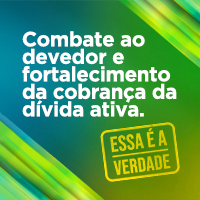 Combate ao devedor e fortalecimento da cobrança da dívida ativa