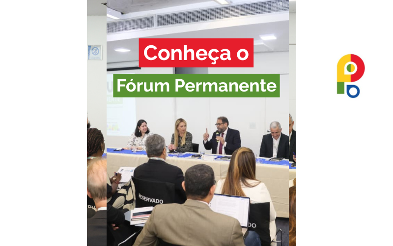 Imagem com texto "Conheça o Fórum Permanente"