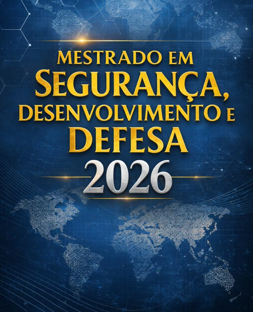 ESD inicia processo seletivo para Mestrado em Segurança, Desenvolvimento e Defesa