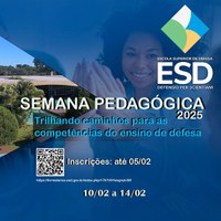 ESD promove Semana Pedagógica 2025 com foco nas competências para o Ensino de Defesa