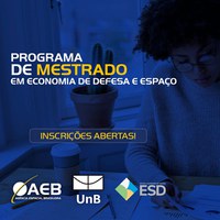 Mestrado em Economia de Defesa e Espaço está com inscrições abertas