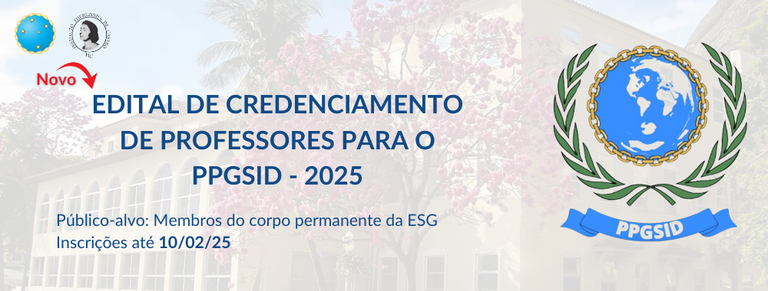 ESG abre novo Edital para o credenciamento de professores para o PPGSID 2025