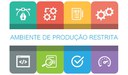 Ambiente de produção restrita.jpg