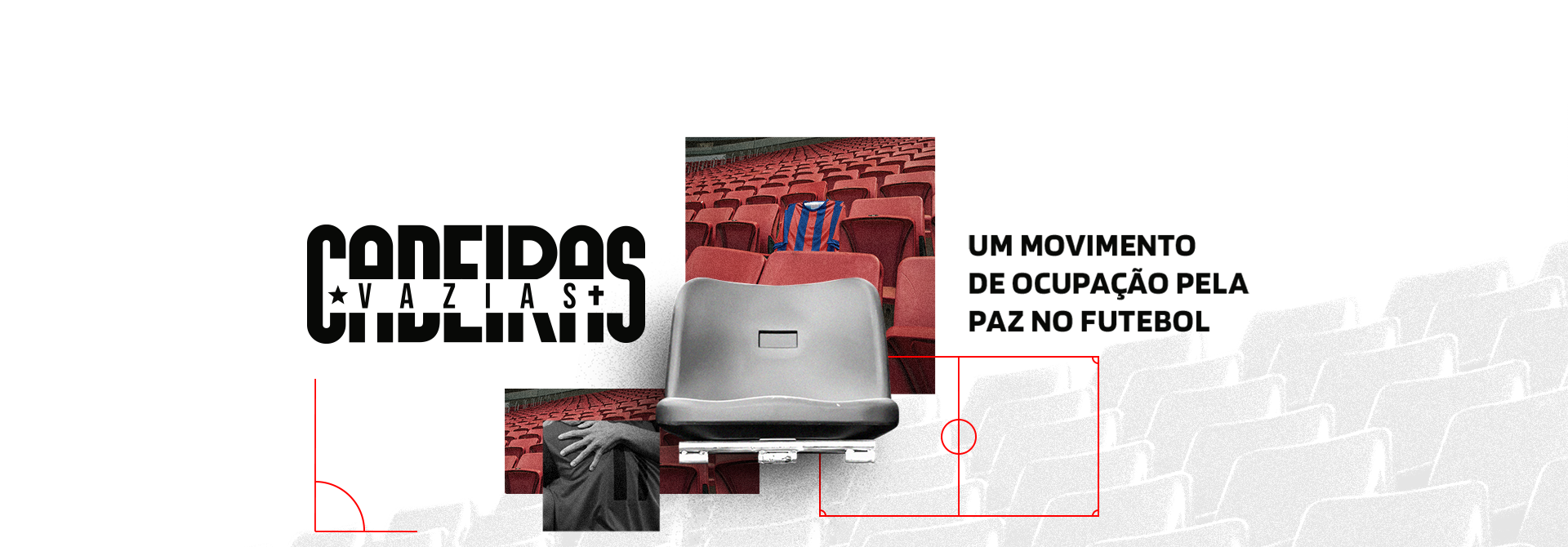 Imagem com fundo branco. À esquerda, a palavra “Cadeiras Vazias” em destaque. Ao centro, uma cadeira cinza sobre fileiras de assentos vermelhos. À direita, texto: Um movimento de ocupação pela paz no futebol.