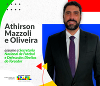 Athirson Mazzoli é nomeado secretário de Futebol e Defesa dos Direitos do Torcedor