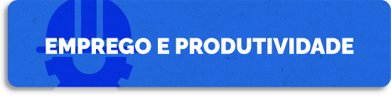 Emprego e Produtividade