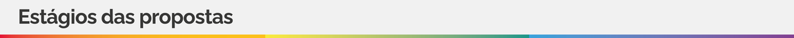 Subtítulo "Estágios das Propostas"