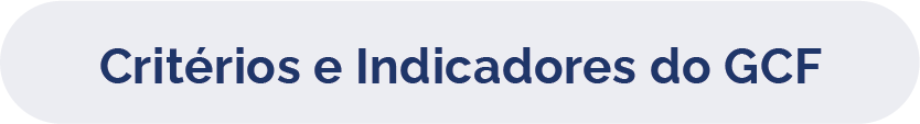 Botão "Critérios e Indicdores do GCF"