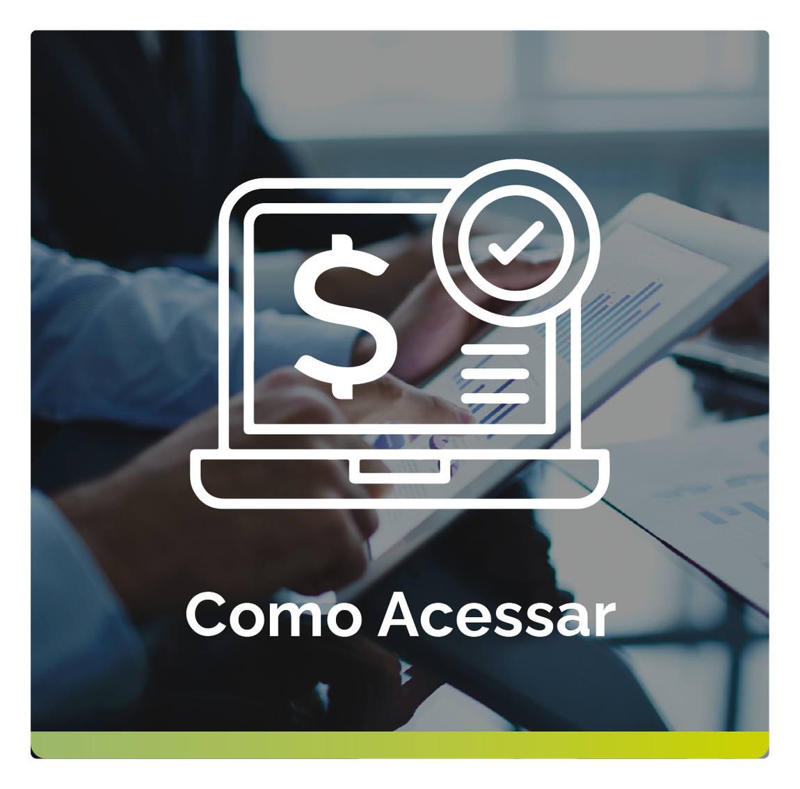 Botão Como Acessar - Página Inicial