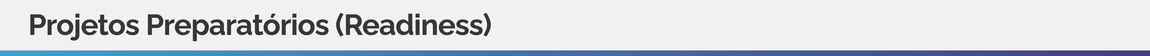 Faixa Projetos Preparatórios Readiness - Página Projetos e programas
