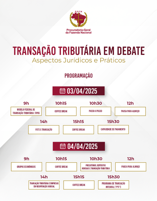 Programação do ciclo de palestras dedicado à transação tributária, dias 3 e 4 de abril na PGFN3