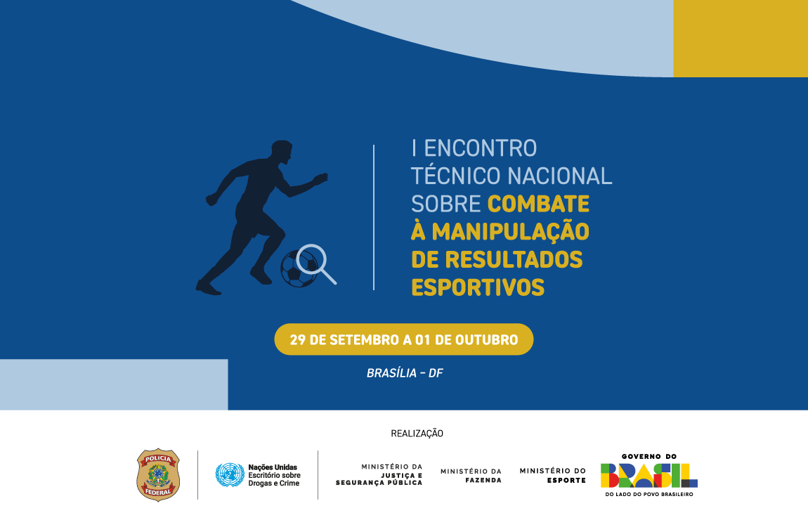 I Encontro Técnico Nacional sobre Combate à Manipulação de Resultados Esportivos