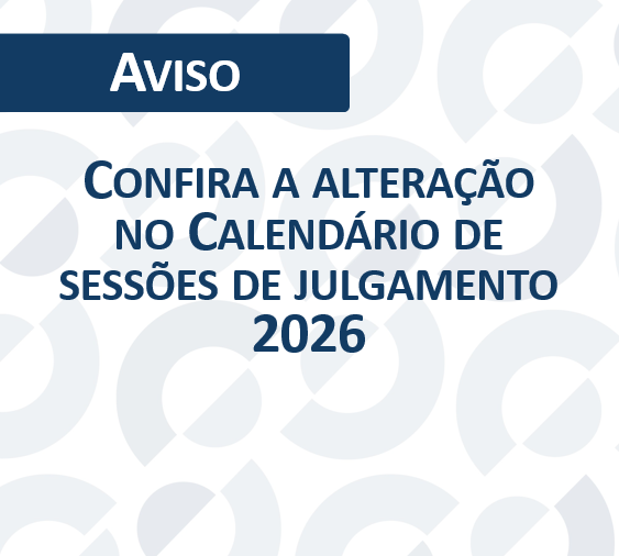 Confira a alteração no Calendário de sessões de julgamento 2026