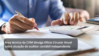 Área técnica da CVM divulga Ofício Circular Anual sobre atuação do auditor contábil independente.jpg