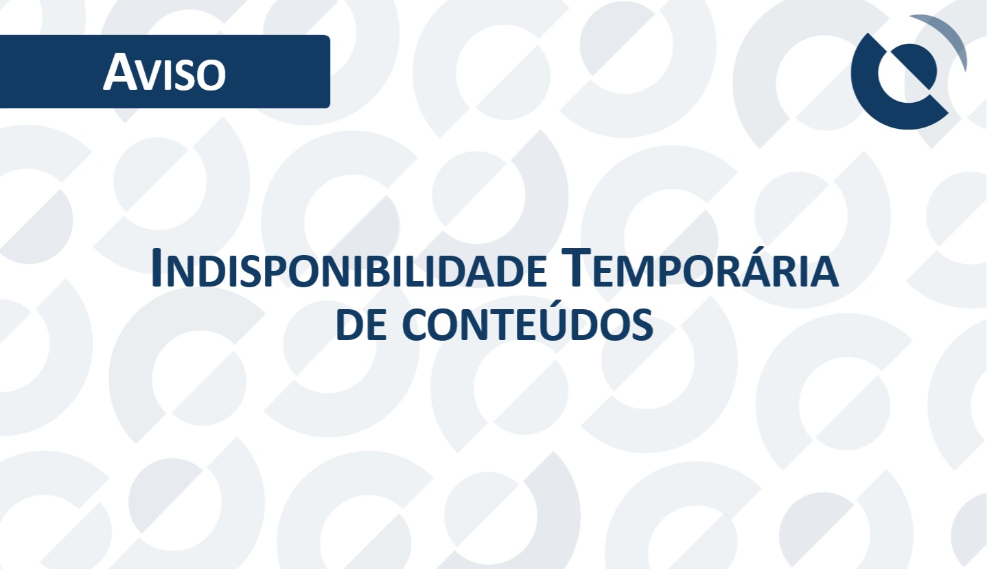 Aviso CRSFN - Indisponibilidade temporária de conteúdos.jpg