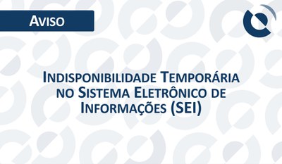 Aviso CRSFN - Indisponibilidade Temporáriano Sistema Eletrônico de Informações